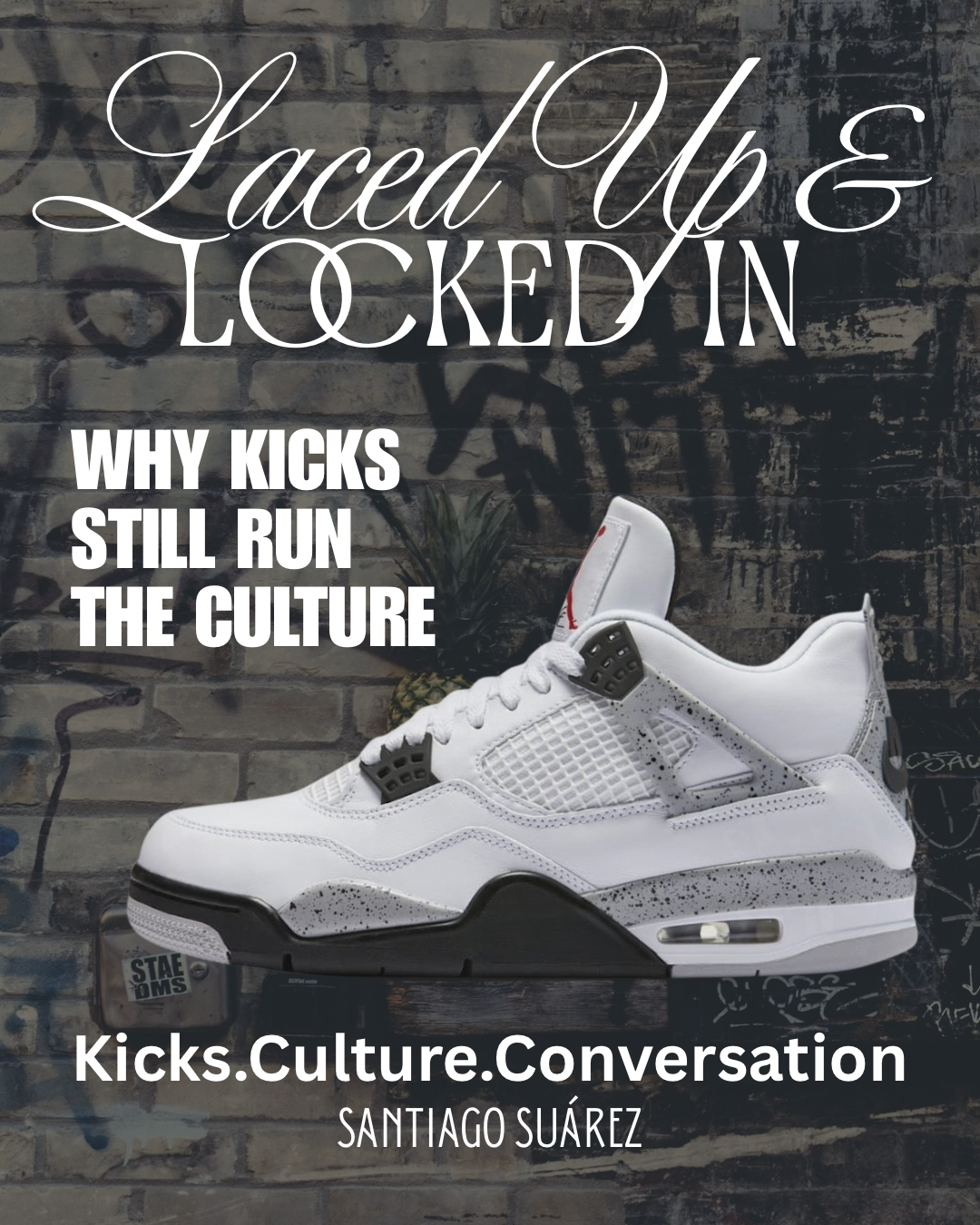 Laced Up & Locked In:  Why Kicks Still Run the Culture
