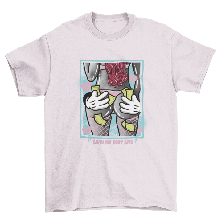 Livin my Best Life T-Shirt - Santiago Suarez